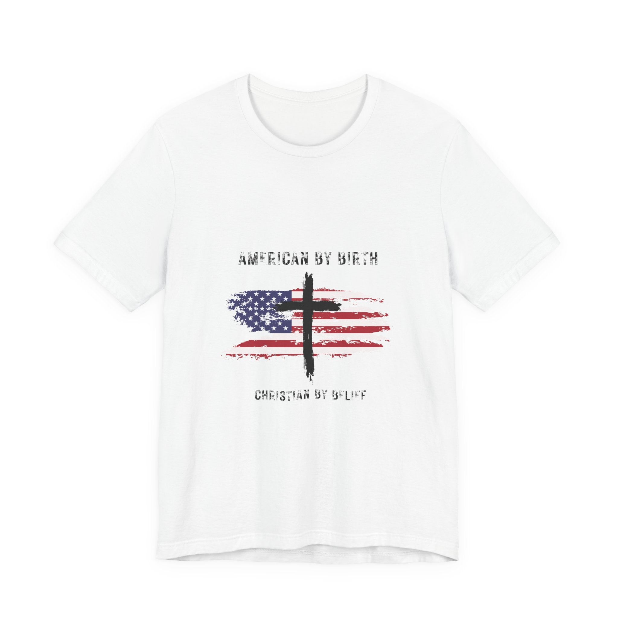American by Birth, Christian by Faith T-Shirt — Flag & Cross Graphic Tee
