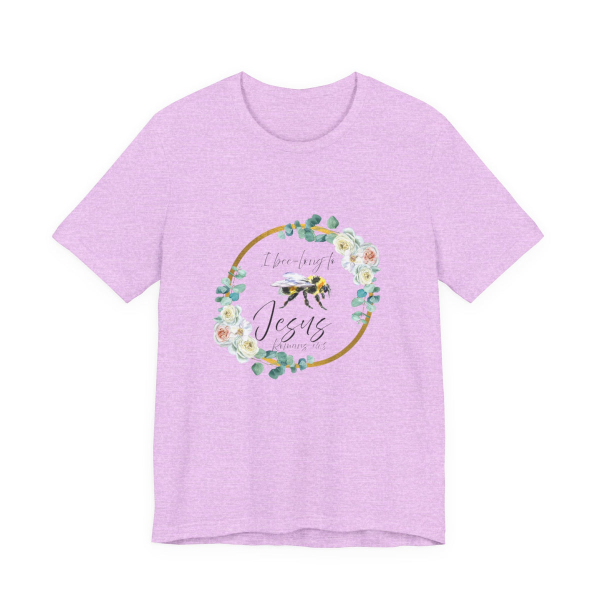 "I Bee-Long To Jesus" Short Sleeve Shirt