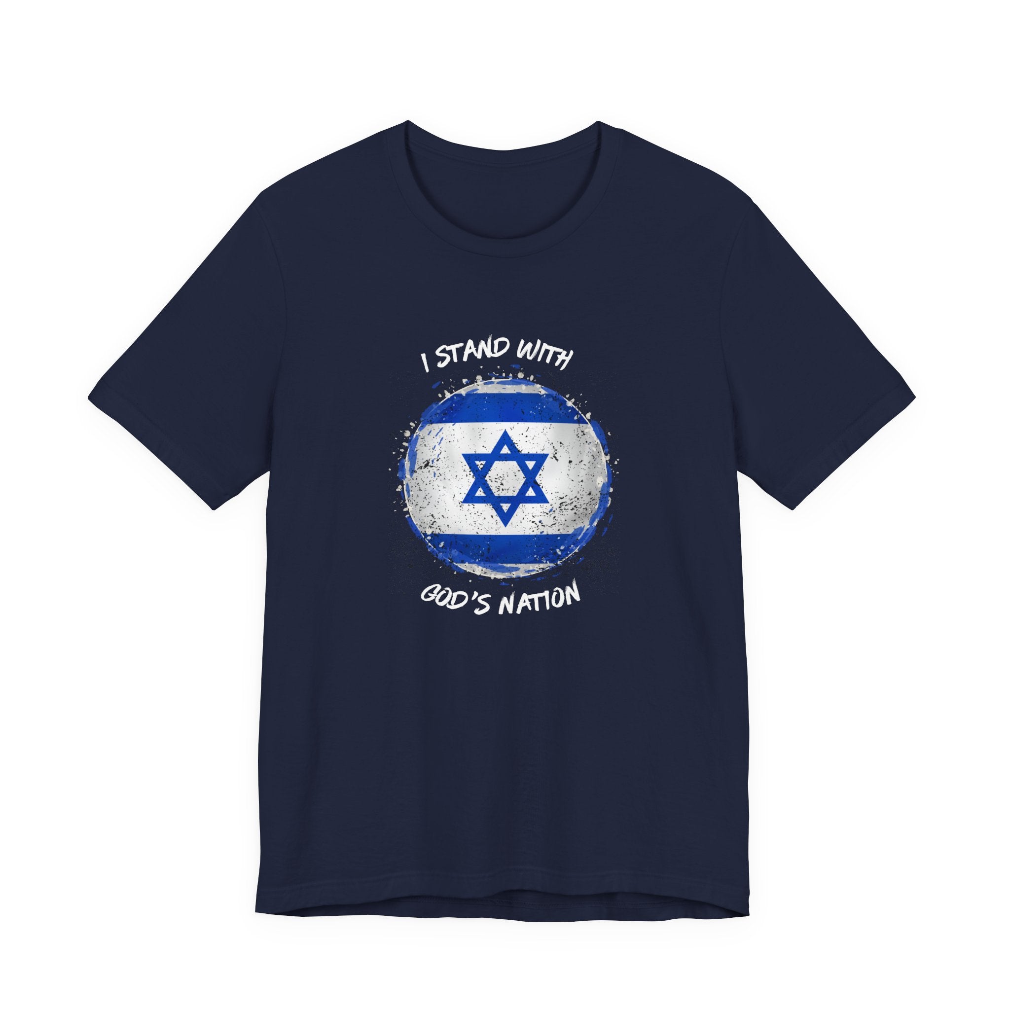 I Stand With God’s Nation Israel T‑Shirt — Star of David Support Tee