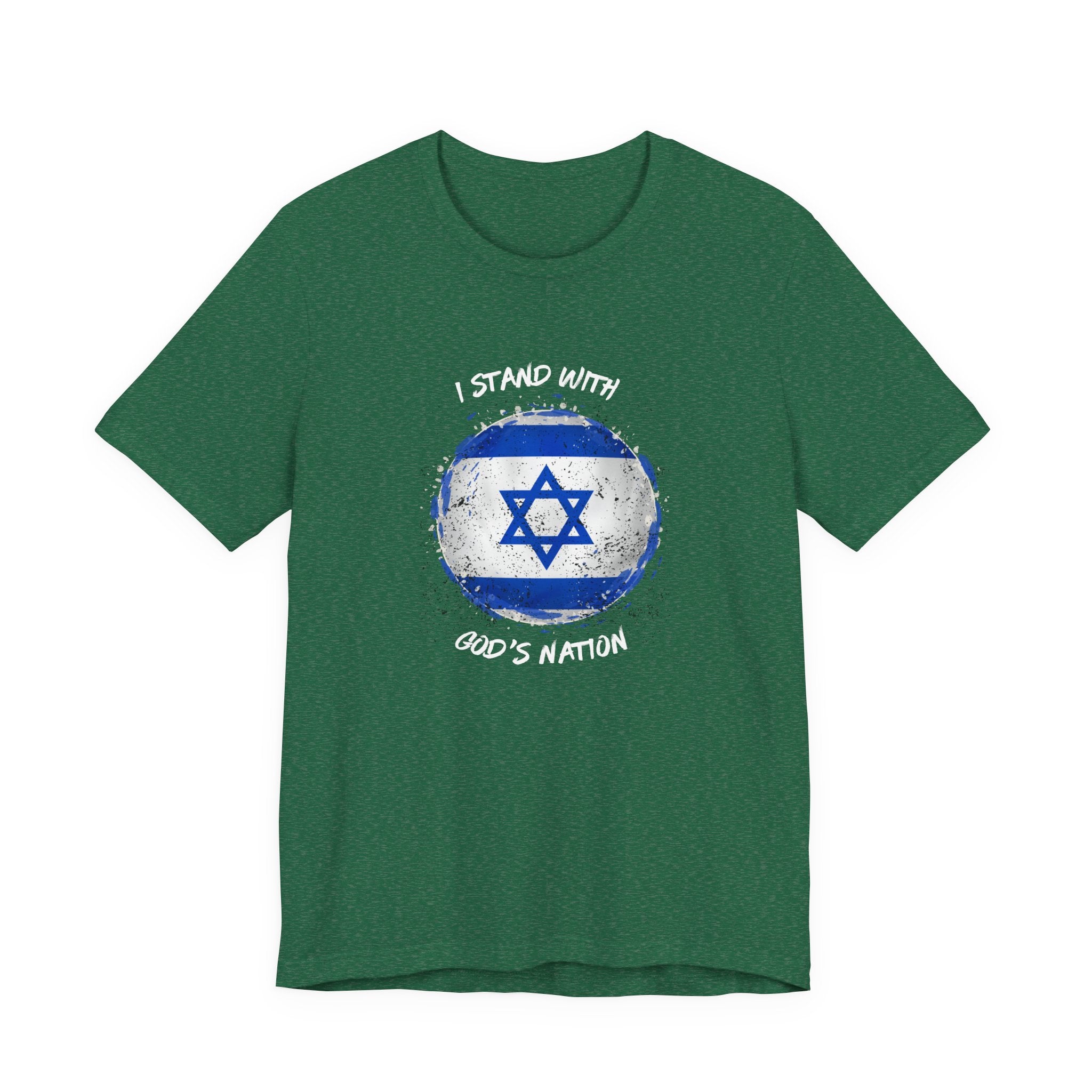 I Stand With God’s Nation Israel T‑Shirt — Star of David Support Tee